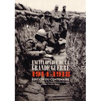 Encyclopédie de la grande guerre 1914-1918 by Stéphane Audoin-Rouzeau ...