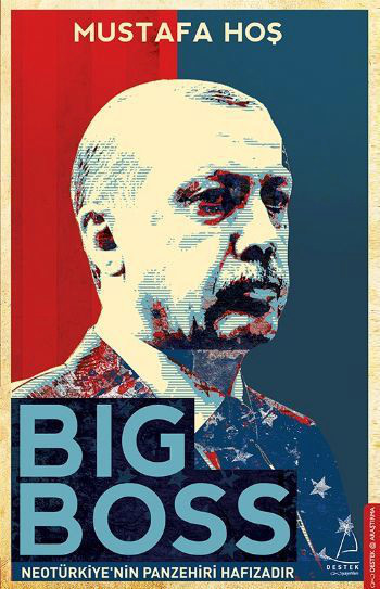 Big Boss - NeoTürkiye'nin Panzehiri Hafızadır