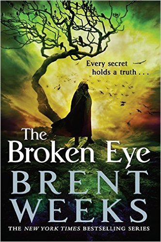The Broken Eye (Lightbringer, #3)