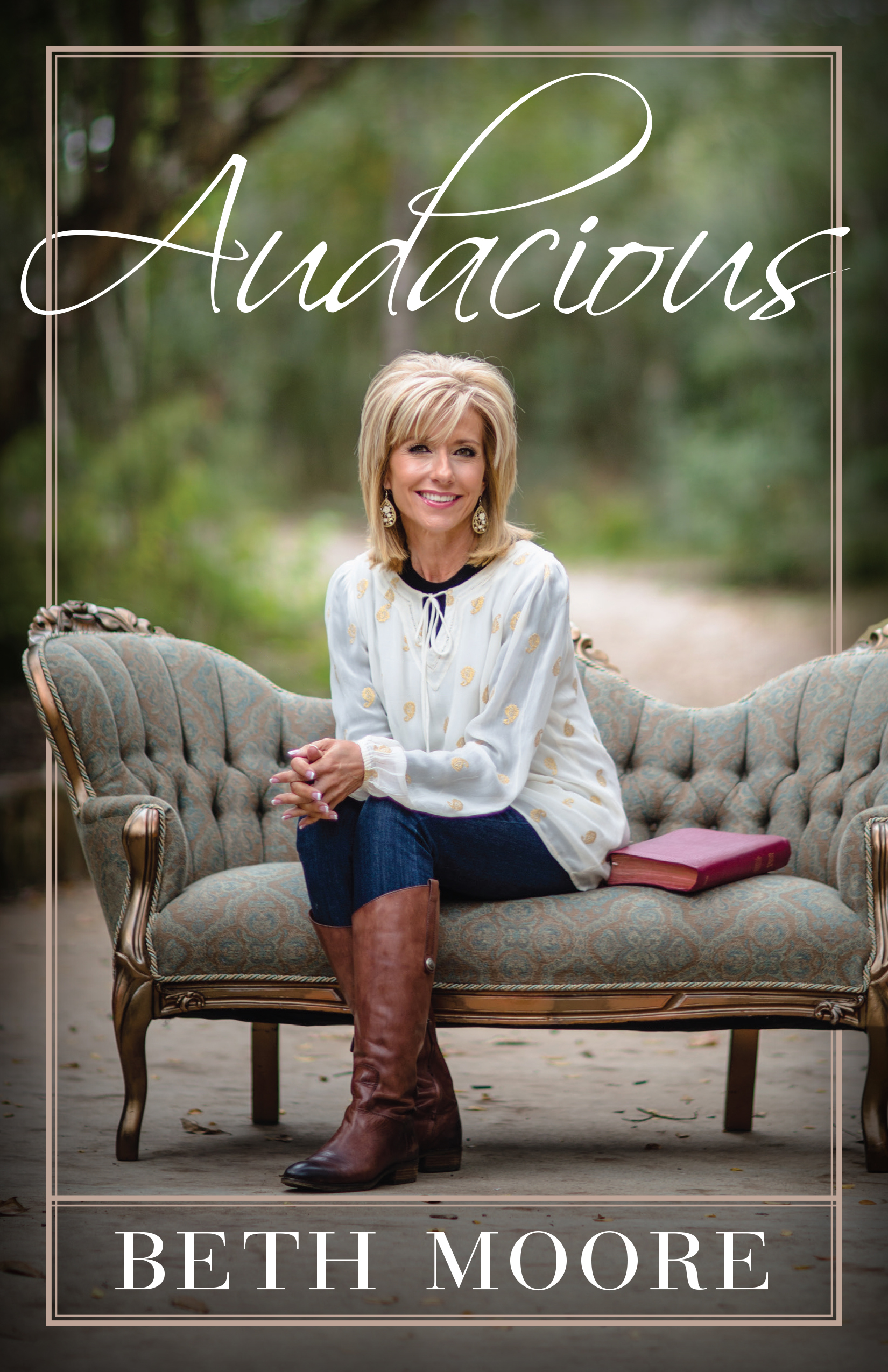 Audacious by Beth Moore Goodreads