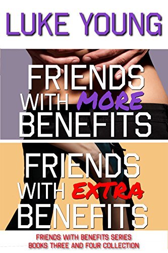 Friends With Benefits Series by Luke Young | Goodreads