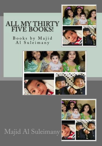Majid Load All My Thirty Five Books! by Majid Al Suleimany | Goodreads
