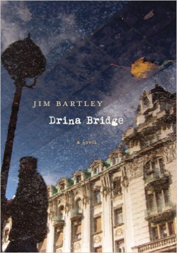 Drina Bridge By Jim Bartley Goodreads
