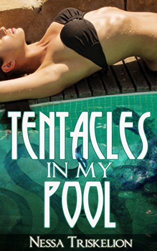Tentacles in my Pool: