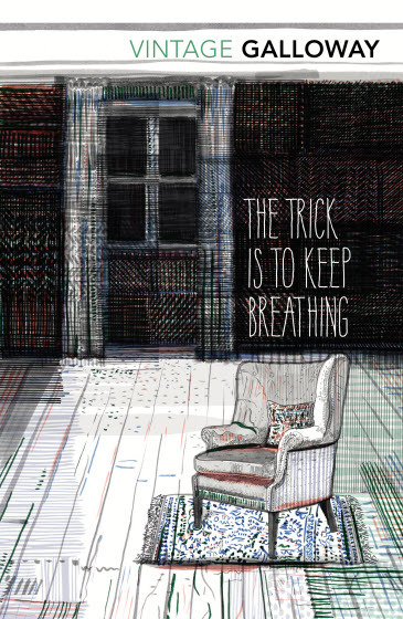The Trick Is To Keep Breathing (Vintage Classics)