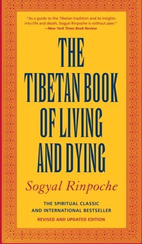 The Tibetan Book of Living and Dying