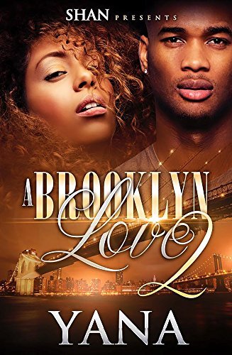 A Brooklyn Love 2 by Yana | Goodreads