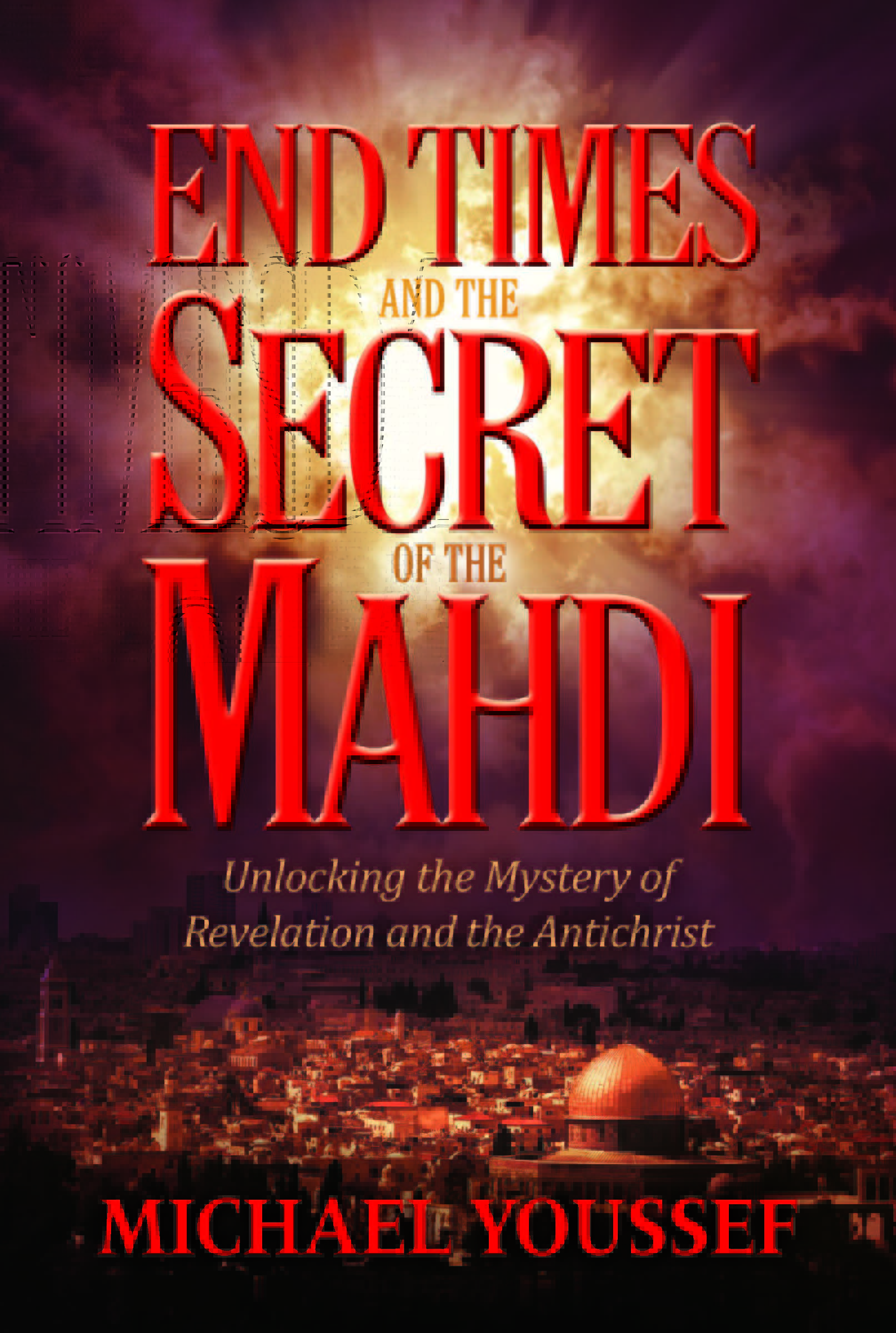 End Times and the Secrets of the Madhi