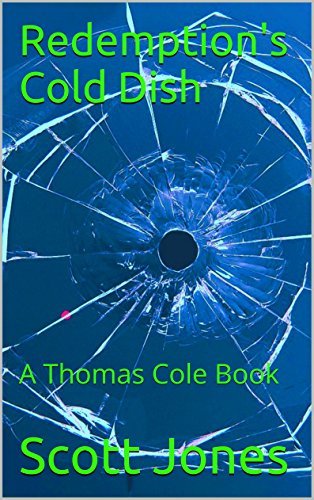 Redemption's Cold Dish: A Thomas Cole Book