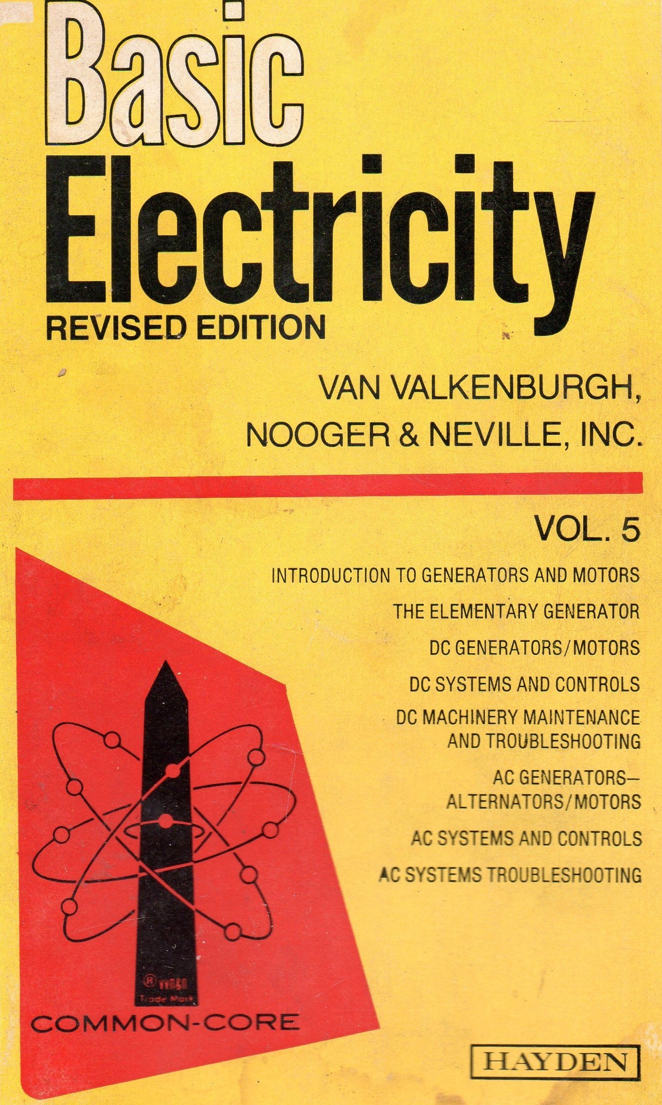 Basic Electricity, Vol. 5 by Van Valkenburgh, Nooger & Neville Inc