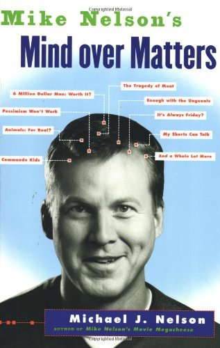 Cover of Mike Nelson's Mind over Matters