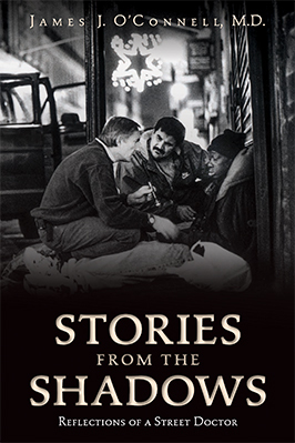 Stories from the Shadows: Reflections of a Street Doctor