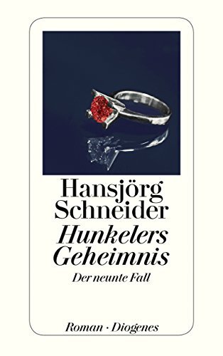 Hunkelers Geheimnis: Der neunte Fall (Kommissär Hunkeler 9)