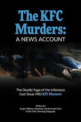 The KFC Murders A News Account by Jacque HilburnSimmons Goodreads