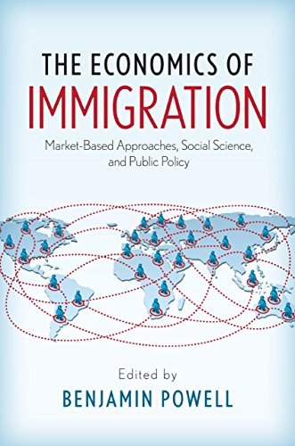 The Economics of Immigration: Market-Based Approaches, Social Science ...