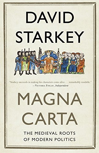 Magna Carta: The Medieval Roots of Modern Politics