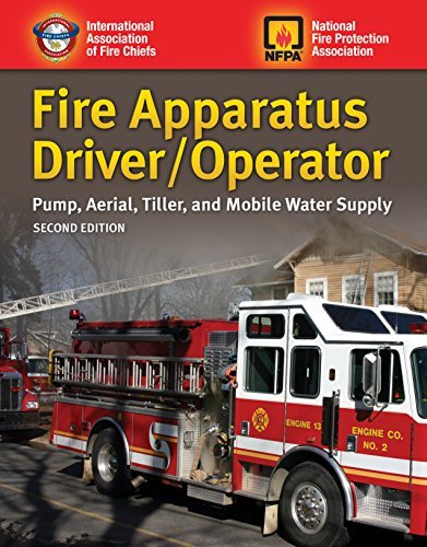 Fire Apparatus Driver/Operator: Pump, Aerial, Tiller, and Mobile Water ... image.