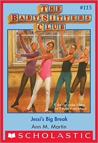 Jessi's Big Break (The Baby-Sitters Club, #115)