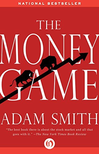 The Money Game by George Goodman | Goodreads