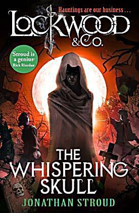 The Whispering Skull (Lockwood & Co. #2)