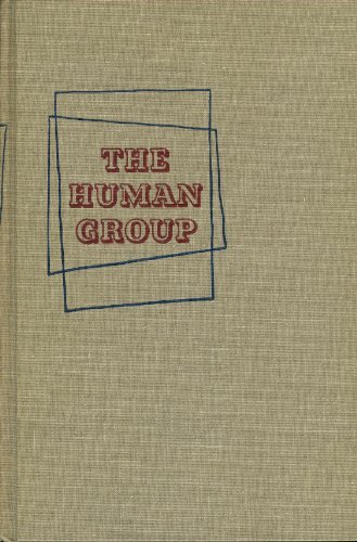The Human Group by George C. Homans | Goodreads