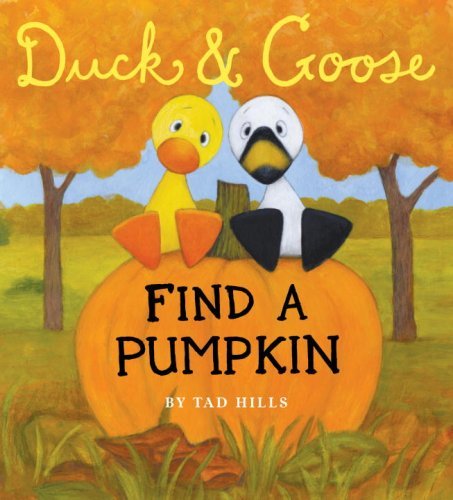 Duck & Goose Find A Pumpkin book cover