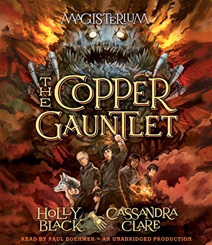 The Copper Gauntlet (Magisterium, #2)