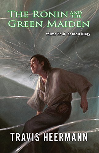 The Ronin and the Green Maiden book cover
