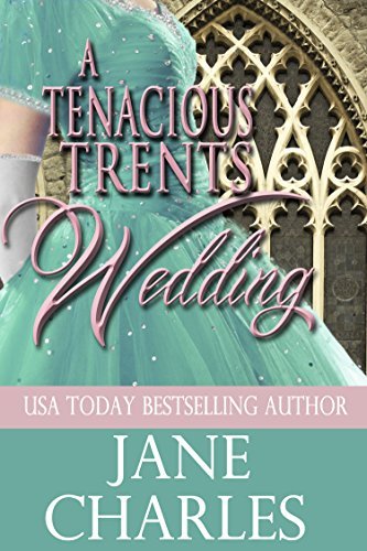 A Tenacious Trents Wedding (Tenacious Trents #9) book cover