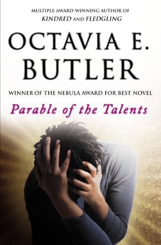 Parable of the Talents (Earthseed, #2)
