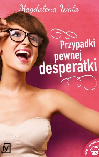 Przypadki pewnej desperatki