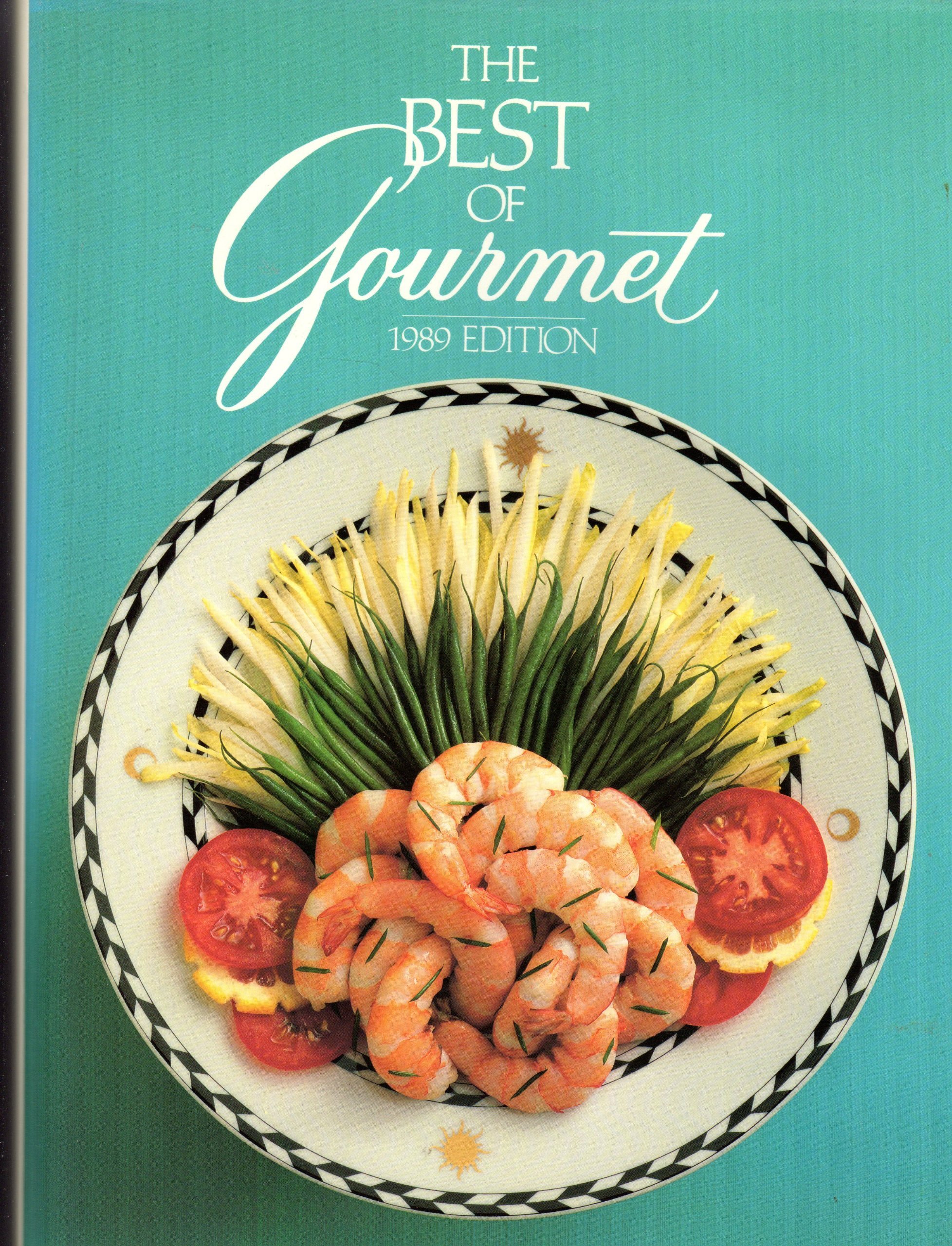 The Best of Gourmet 1989 by Gourmet Magazine Goodreads