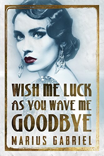 Wish Me Luck As You Wave Me Goodbye