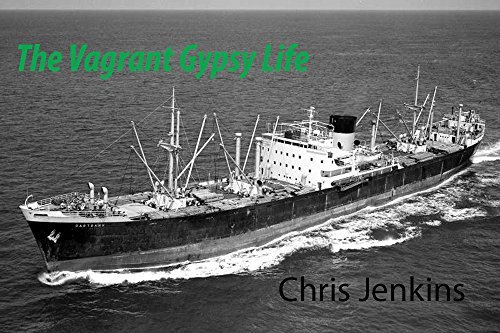 The Vagrant Gypsy Life: A Merchant Navy Radio Officer's Early Life At Sea