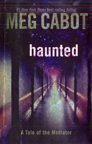 Haunted (The Mediator, #5)