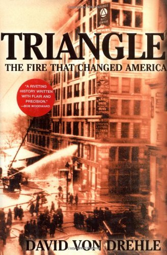 Triangle: The Fire That Changed America