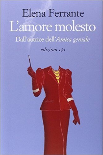 L'amore molesto
