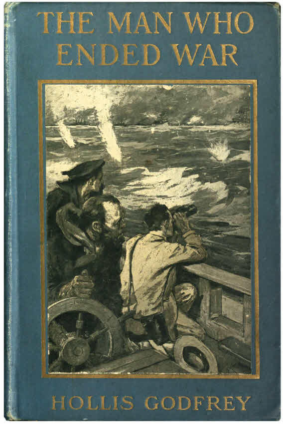 The Man Who Ended War book cover