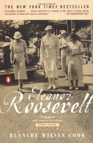 Eleanor Roosevelt, Volume 2: The Defining Years, 1933-38