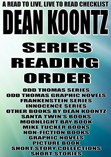 DEAN KOONTZ: SERIES READING ORDER: A READ TO LIVE, LIVE TO READ ...