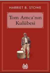 Tom Amca’nın Kulübesi