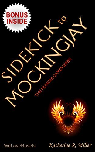 Sidekick to Mockingjay by Suzanne Collins