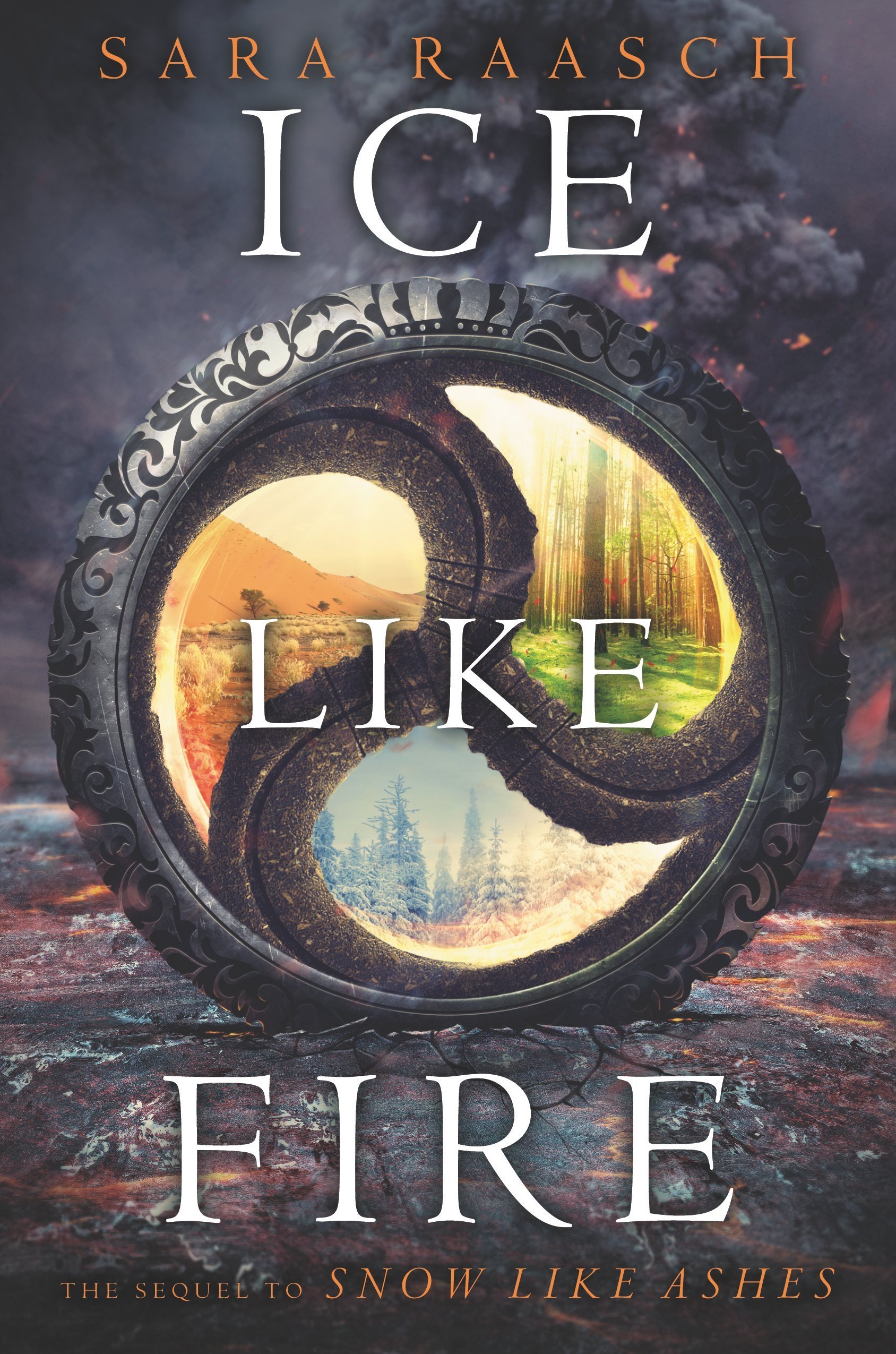Ice Like Fire (Snow Like Ashes, #2)