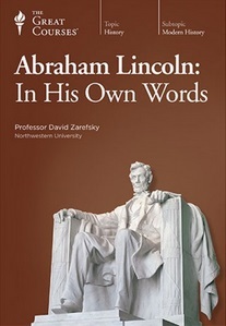 Abraham Lincoln: In His Own Words