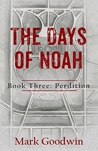 The Days of Noah book cover 3
