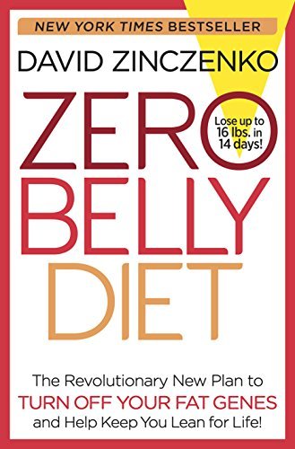 Zero Belly Diet: Lose Up to 16 lbs. in 14 Days!