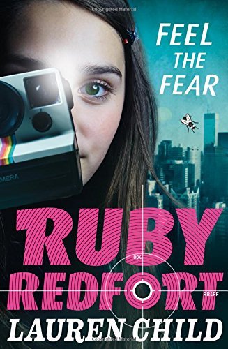 Feel the Fear (Ruby Redfort #4)