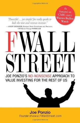 Cover of F Wall Street: Joe Ponzio's No-Nonsense Approach to Value Investing For the Rest of Us