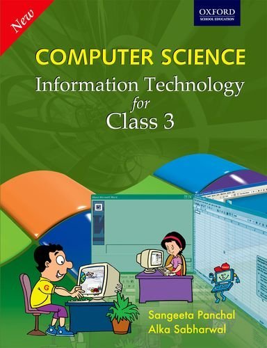 Computer Technology Texts COMPUTER SCIENCE INFORMATION TECHNOLOGY BOOK-3 by PANCHAL S & SABHARWAL ...
