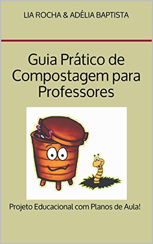Como Fazer Compostagem Na Escola Aprenda E Faça By Lia Rocha Goodreads